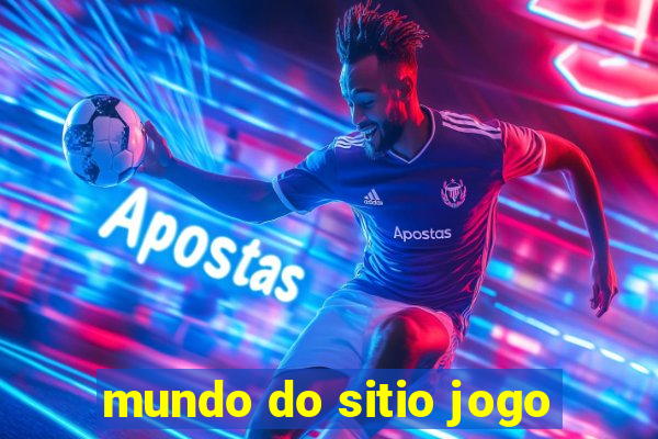 mundo do sitio jogo